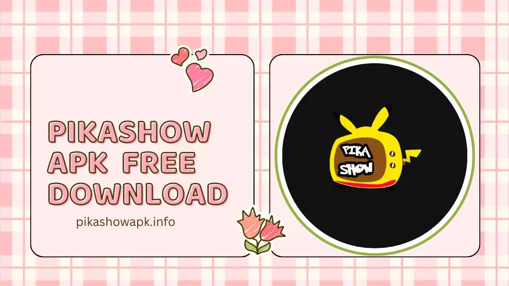 Pikashow APK Download for Free (2025 Updated Version) 1 Pikashow APK Download for Free (2024 Updated Version)